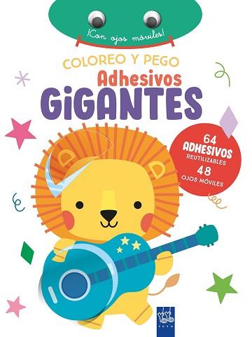 COLOREO Y PEGO ADHESIVOS GIGANTES. LEÓN | 9788408266389 | YOYO | Llibreria L'Illa - Llibreria Online de Mollet - Comprar llibres online