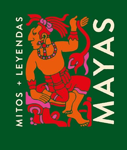 MITOS Y LEYENDAS MAYAS | 9788419599322 | GALLO, ANA | Llibreria L'Illa - Llibreria Online de Mollet - Comprar llibres online