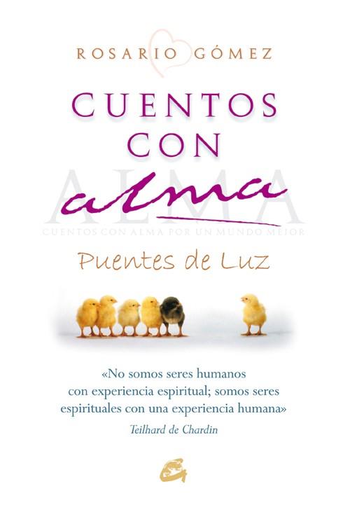 CUENTOS CON ALMA | 9788484451716 | GOMEZ, ROSARIO | Llibreria L'Illa - Llibreria Online de Mollet - Comprar llibres online