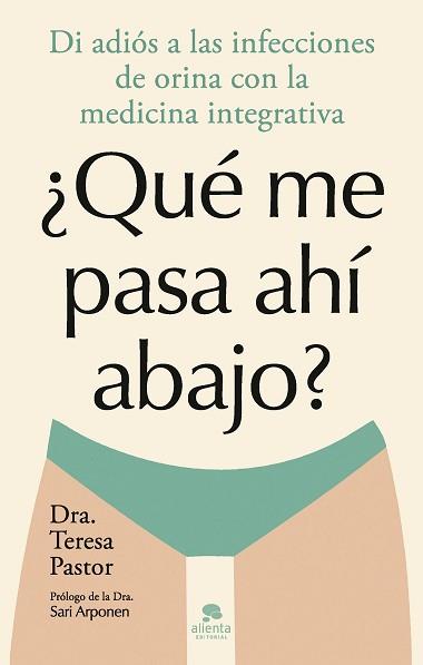 QUÉ ME PASA AHÍ ABAJO? | 9788413443874 | PASTOR, TERESA