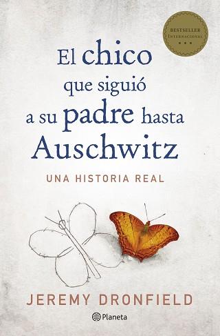 CHICO QUE SIGUIÓ A SU PADRE HASTA AUSCHWITZ, EL | 9788408205678 | DRONFIELD, JEREMY | Llibreria L'Illa - Llibreria Online de Mollet - Comprar llibres online