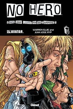 NO HERO | 9788499470375 | ELLIS, WARREN Y JUAN JOSE RYP | Llibreria L'Illa - Llibreria Online de Mollet - Comprar llibres online