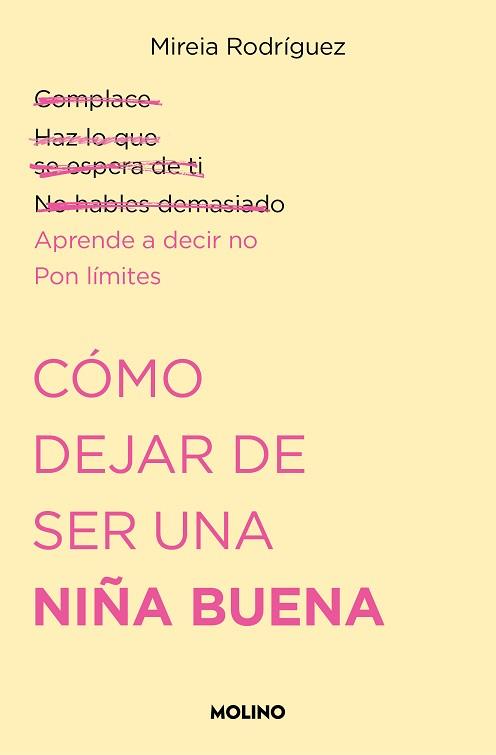 CÓMO DEJAR DE SER UNA NIÑA BUENA | 9788427240711 | RODRÍGUEZ, MIREIA | Llibreria L'Illa - Llibreria Online de Mollet - Comprar llibres online
