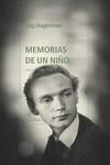 MEMORIAS DE UN NIÑO | 9788419735843 | DAGERMAN, STIG | Llibreria L'Illa - Llibreria Online de Mollet - Comprar llibres online