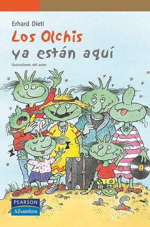 OLCHIS YA ESTÁN AQUÍ, LOS | 9788420544267 | ERHARD, DIETL