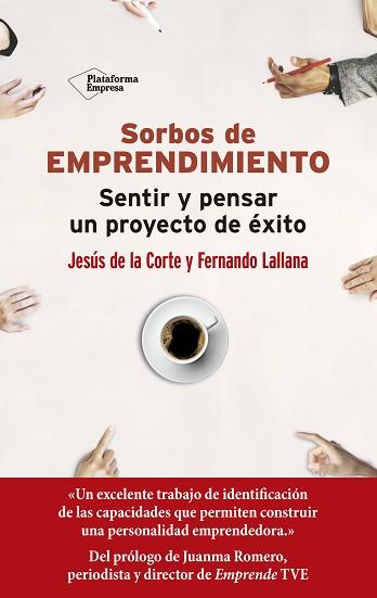 SORBOS DE EMPRENDIMIENTO | 9788417622398 | DE LA CORTE, JESÚS/LALLANA, FERNANDO | Llibreria L'Illa - Llibreria Online de Mollet - Comprar llibres online