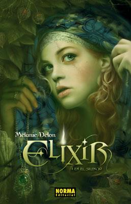 ELIXIR 1 EN EL SILENCIO | 9788498471908 | DELON, MELANIE | Llibreria L'Illa - Llibreria Online de Mollet - Comprar llibres online