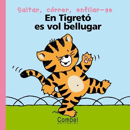 EN TIGRETO ES VOL BELLUGAR | 9788478647132 | DELVAL, MARIE-HELENE | Llibreria L'Illa - Llibreria Online de Mollet - Comprar llibres online