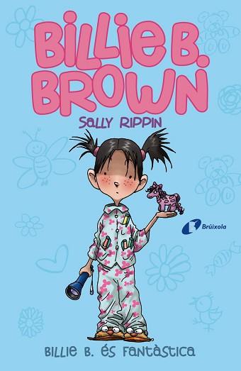 BILLIE B. BROWN, 2. BILLIE B. ÉS FANTÀSTICA | 9788499069166 | RIPPIN, SALLY | Llibreria L'Illa - Llibreria Online de Mollet - Comprar llibres online