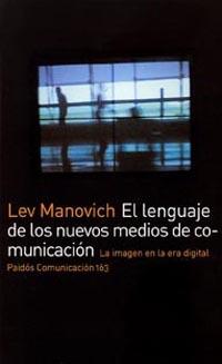 LENGUAJE DE LOS NUEVOS MEDIOS DE COMUNICACION, EL | 9788449317699 | MANOVICH, LEV | Llibreria L'Illa - Llibreria Online de Mollet - Comprar llibres online