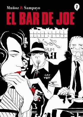 BAR DE JOE, EL | 9788418347863 | MUÑOZ, JOSÉ/SAMPAYO, CARLOS | Llibreria L'Illa - Llibreria Online de Mollet - Comprar llibres online