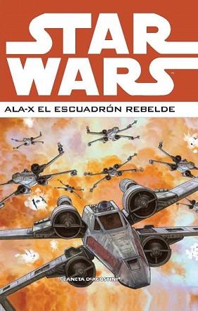 STAR WARS: ALA-X ESCUADRON REBELDE Nº 2 | 9788468478395 | VARIOS | Llibreria L'Illa - Llibreria Online de Mollet - Comprar llibres online