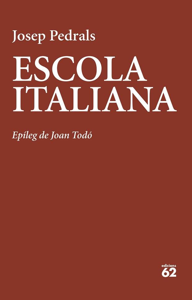 ESCOLA ITALIANA | 9788429781908 | PEDRALS, JOSEP | Llibreria L'Illa - Llibreria Online de Mollet - Comprar llibres online