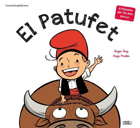 PATUFET, EL | 9788490349359 | ROIG PRADES, ROGER | Llibreria L'Illa - Llibreria Online de Mollet - Comprar llibres online