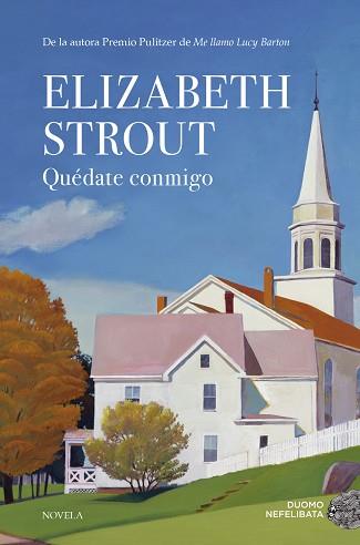 QUÉDATE CONMIGO | 9788417128821 | STROUT, ELIZABETH | Llibreria L'Illa - Llibreria Online de Mollet - Comprar llibres online
