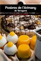 POSTRES DE L'ARIMANY | 9788497913355 | ARIMANY I MINGUELLA, SALVADOR | Llibreria L'Illa - Llibreria Online de Mollet - Comprar llibres online