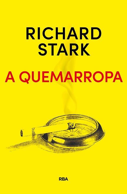 A QUEMARROPA | 9788491872283 | STARK, RICHARD | Llibreria L'Illa - Llibreria Online de Mollet - Comprar llibres online