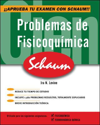 PROBLEMAS DE FISICOQUÍMICA. SCHAUM | 9788448198336 | LEVINE, IRA N. | Llibreria L'Illa - Llibreria Online de Mollet - Comprar llibres online