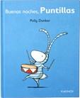 BUENAS NOCHES PUNTILLAS | 9788492750580 | DUNBAR, POLLY