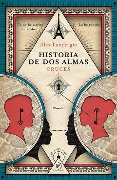 HISTORIA DE DOS ALMAS. CRUCES | 9791388042256 | LANDRAGIN, ALEX | Llibreria L'Illa - Llibreria Online de Mollet - Comprar llibres online