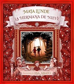 HERMANA DE NIEVE, LA | 9788417736491 | AISATO, LISA/LUNDE, MAJA | Llibreria L'Illa - Llibreria Online de Mollet - Comprar llibres online