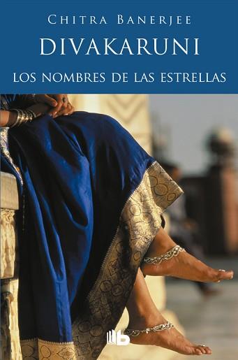 NOMBRES DE LAS ESTRELLAS, LOS | 9788490701607 | DIVAKARUNI, CHITRA BANERJEE