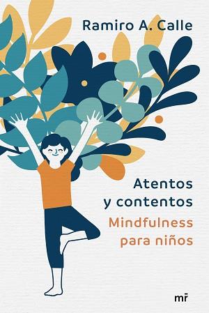 ATENTOS Y CONTENTOS | 9788427043572 | CALLE, RAMIRO | Llibreria L'Illa - Llibreria Online de Mollet - Comprar llibres online