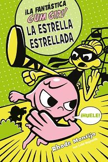 ESTRELLA ESTRELLADA, LA | 9788468340760 | MONTIJO, RHODE | Llibreria L'Illa - Llibreria Online de Mollet - Comprar llibres online