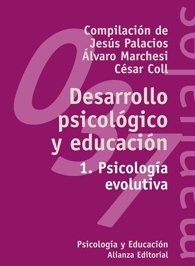 DESARROLLO PSICOLOGICO Y EDUCACION. VOL. 1 | 9788420686844 | DIVERSOS