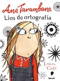 LIOS DE ORTOGRAFIA (ANA TARAMBANA) | 9788478719471 | CHILD, LAUREN