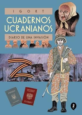 CUADERNOS UCRANIANOS. DIARIO DE UNA INVASIÓN | 9788418621642 | IGORT | Llibreria L'Illa - Llibreria Online de Mollet - Comprar llibres online