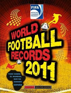 WORLD FOOTBALL RECORDS 2011 | 9788484416753 | AA.VV | Llibreria L'Illa - Llibreria Online de Mollet - Comprar llibres online