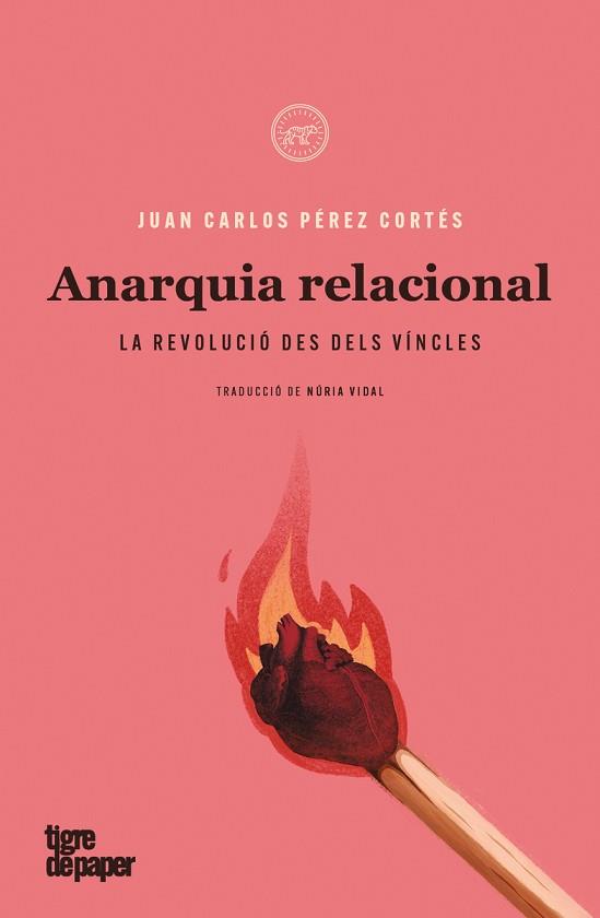 ANARQUIA RELACIONAL | 9788418705144 | PÉREZ CORTÉS, JUAN CARLOS | Llibreria L'Illa - Llibreria Online de Mollet - Comprar llibres online