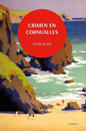 CRIMEN EN CORNUALLES | 9788419521088 | BUDE, JOHN | Llibreria L'Illa - Llibreria Online de Mollet - Comprar llibres online