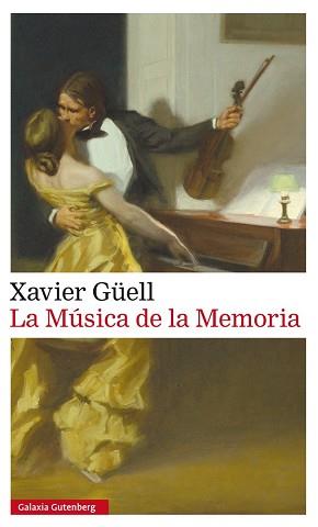 MÚSICA DE LA MEMORIA, LA | 9788417088750 | GÜELL, XAVIER