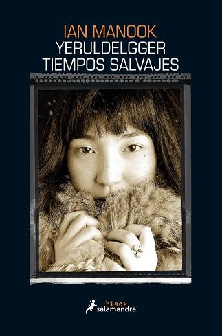 YERULDELGGER TIEMPOS SALVAJES | 9788416237234 | MANOOK, IAN