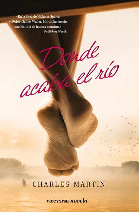 DONDE ACABA EL RIO | 9788493710927 | MARTIN, CHARLES | Llibreria L'Illa - Llibreria Online de Mollet - Comprar llibres online