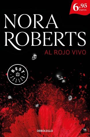 AL ROJO VIVO | 9788466339186 | ROBERTS, NORA | Llibreria L'Illa - Llibreria Online de Mollet - Comprar llibres online
