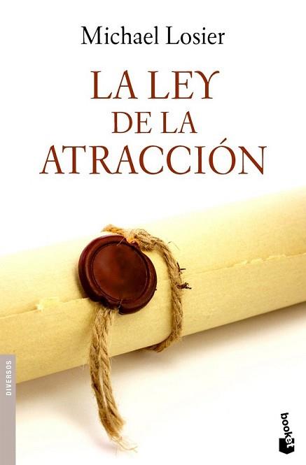 LEY DE LA ATRACCION, LA | 9788408090236 | LOSIER, MICHAEL