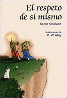 RESPETO A SI MISMO, EL | 9788428519663 | KATAFIASZ, KAREN
