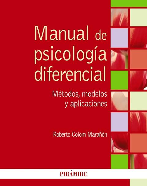MANUAL DE PSICOLOGÍA DIFERENCIAL | 9788436839630 | COLOM MARAÑÓN, ROBERTO | Llibreria L'Illa - Llibreria Online de Mollet - Comprar llibres online