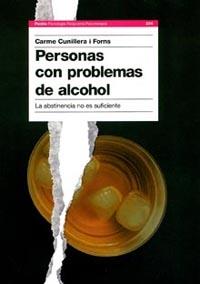 PERSONAS CON PROBLEMAS DE ALCOHOL | 9788449319051 | CUNILLERA FORNS, CARME | Llibreria L'Illa - Llibreria Online de Mollet - Comprar llibres online