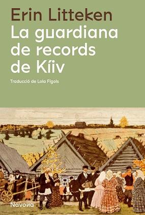 GUARDIANA DE RECORDS DE KÍIV, LA | 9788419311085 | LITTEKEN, ERIN | Llibreria L'Illa - Llibreria Online de Mollet - Comprar llibres online