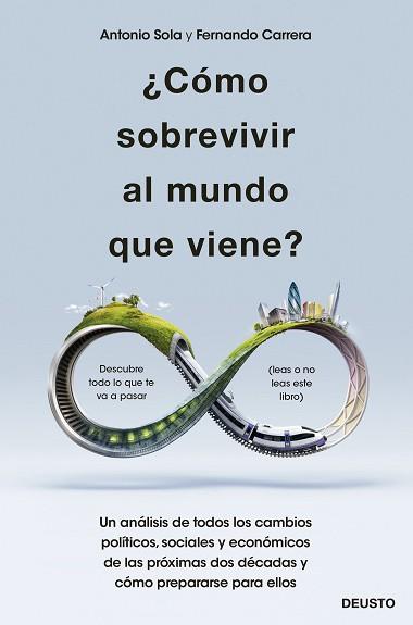 CÓMO SOBREVIVIR AL MUNDO QUE VIENE? | 9788423432820 | SOLA RECHE, ANTONIO JOSÉ/CARRERA LÓPEZ, FERNANDO | Llibreria L'Illa - Llibreria Online de Mollet - Comprar llibres online
