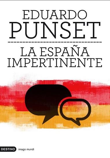 ESPAÑA IMPERTINENTE, LA | 9788423324057 | PUNSET, EDUARDO | Llibreria L'Illa - Llibreria Online de Mollet - Comprar llibres online