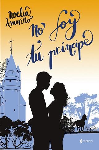 NO SOY TU PRÍNCIPE | 9788408278894 | AMARILLO, NOELIA | Llibreria L'Illa - Llibreria Online de Mollet - Comprar llibres online