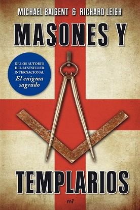 MASONES Y TEMPLARIOS | 9788427035942 | BAIGENT, MICHAEL / RICHARD LEIGH