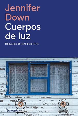 CUERPOS DE LUZ | 9788419552037 | DOWN, JENNIFER | Llibreria L'Illa - Llibreria Online de Mollet - Comprar llibres online