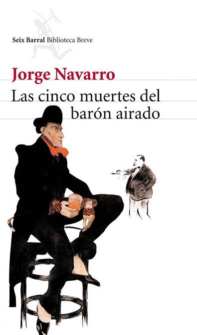 CINCO MUERTES DEL BARON AIRADO, LAS | 9788432212994 | NAVARRO, JORGE | Llibreria L'Illa - Llibreria Online de Mollet - Comprar llibres online
