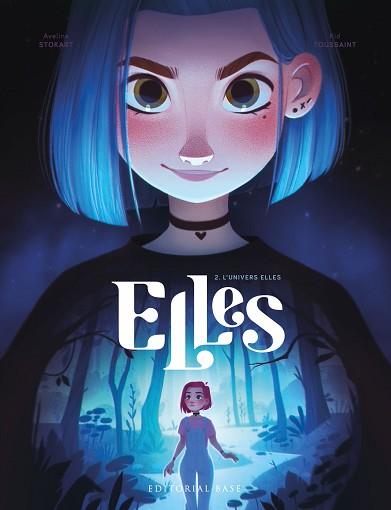 ELLES 2. L'UNIVERS ELLES | 9788419007353 | TOUSSAINT, KID | Llibreria L'Illa - Llibreria Online de Mollet - Comprar llibres online